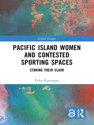 cover image of Pacific Island Women and Contested Sporting Spaces